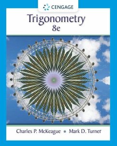 Trigonometry - McKeague, Charles (Cuesta Community College); Turner, Mark (Cuesta College)