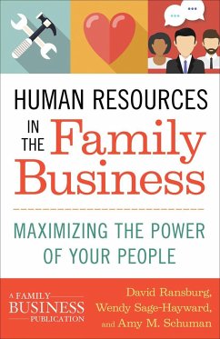 Human Resources in the Family Business - Schuman, Amy M.;Sage-Hayward, Wendy;Ransburg, David