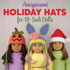 Amigurumi Holiday Hats for 18-Inch Dolls - Wright, Linda