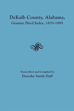 Dekalb County, Alabama, Grantee Deed Index, 1835-1895