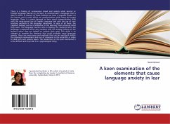 A keen examination of the elements that cause language anxiety in lear - Norouzi, Sara
