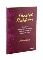 Ibadet Rehberi - Sener, Adem