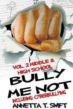 Bully Me Not Volume 2 - Swift, Annetta