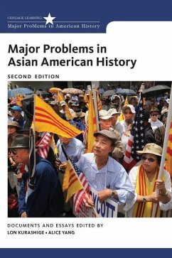 Major Problems in Asian American History - Kurashige, Lon; Yang, Alice