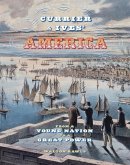 Currier & Ives' America: From a Young Nation to a Great Power
