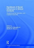 Handbook of Social Influences in School Contexts