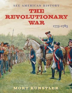 The Revolutionary War: 1775-1783 - Axelrod, Alan