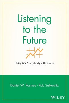 Listening to Future-Retail (MSEL) pb - Rasmus, Daniel W; Salkowitz, Rob