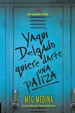 Yaqui Delgado Quiere Darte Una Paliza - Medina, Meg