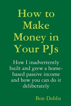 How to Make Money in Your PJs - Dobbs, Bon