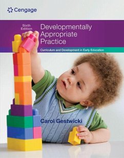 Developmentally Appropriate Practice - Gestwicki, Carol