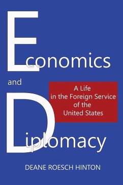 ECONOMICS AND DIPLOMACY - Hinton, Deane Roesch