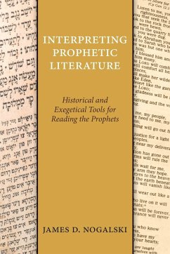 Interpreting Prophetic Literature - Nogalski, James D.