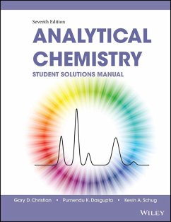 Analytical Chemistry, Student Solutions Manual - Christian, Gary D; Dasgupta, Purnendu K; Schug, Kevin A