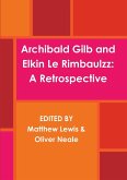 Archibald Gilb and Elkin Le Rimbaulzz