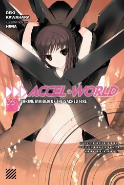 Accel World, Vol. 6 (Light Novel) - Kawahara, Reki