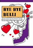 Bye Bye Bulli