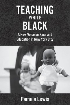 Teaching While Black - Lewis, Pamela