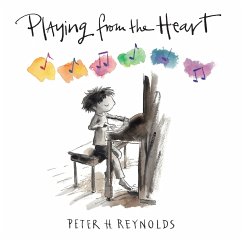 Playing from the Heart - Reynolds, Peter H.