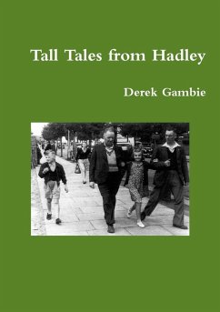 Tall Tales from Hadley - Gambie, Derek