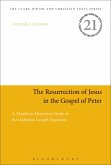 The Resurrection of Jesus in the Gospel of Peter The Resurrection of Jesus in the Gospel of Peter