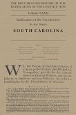 The Documentary History of the Ratification of the Constitution, Volume 27: Ratification of the Constitution by the States: South Carolina Volume 27