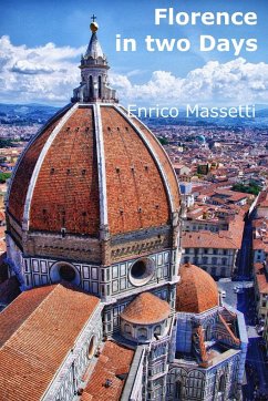 florence in two days - Massetti, Enrico