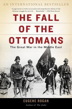 The Fall of the Ottomans - Rogan, Eugene