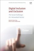 Digital Inclusion and Exclusion: The Social Challenges of a Networked Society
