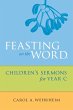 Feasting on the Word Children's Sermons... - Bild 1