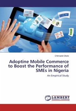 Adoptine Mobile Commerce to Boost the Performance of SMEs in Nigeria