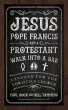 Jesus, Pope Francis, and a Protestant... - Bild 1