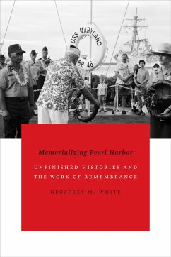 Memorializing Pearl Harbor - White, Geoffrey M