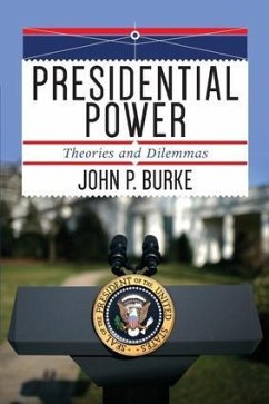 Presidential Power - Burke, John P