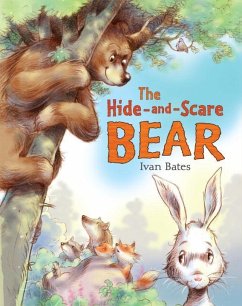 The Hide-And-Scare Bear - Bates, Ivan