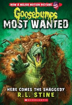 Here Comes the Shaggedy (Goosebumps Most Wanted #9) - Stine, R L