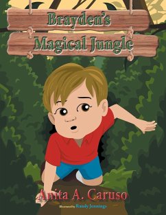 Brayden's Magical Jungle - Caruso, Anita A.