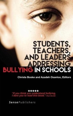 Students, Teachers, and Leaders Addressing Bullying in Schools
