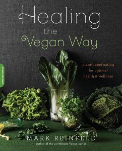 Healing the Vegan Way - Reinfeld, Mark