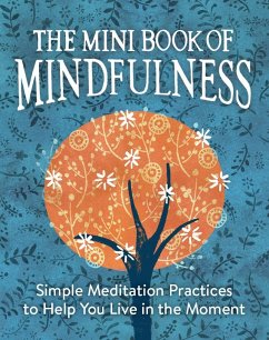 The Mini Book of Mindfulness - Sanderson, Camilla