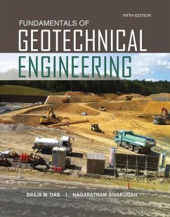 Fundamentals of Geotechnical Engineering - Das, Braja (California State University, Sacramento); Sivakugan, Nagaratnam (James Cook University, Queensland, Australia)