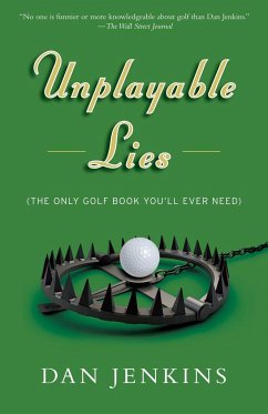 Unplayable Lies: Golf Stories - Jenkins, Dan