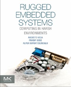 Rugged Embedded Systems - Vega, Augusto;Bose, Pradip;Buyuktosunoglu, Alper