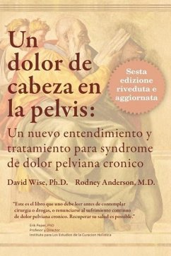 Un Dolor de Cabeza en la Pelvis - Rodney Anderson; David Wise