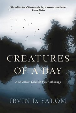Creatures of a Day - Yalom, Irvin D.