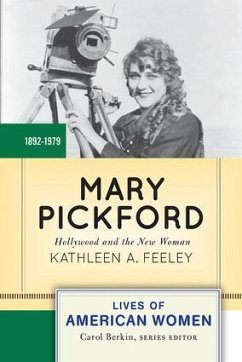 Mary Pickford - Feeley, Kathleen A