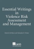 Essential Writings in Violence Risk Assessment