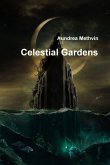 Celestial Gardens
