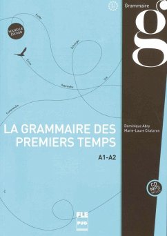 PUG - Français général: Grammaire des premiers temps A1-A2 - Abry, Dominique;Chalaron, Marie-Laure