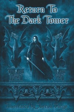 Return To The Dark Tower - Iorillo, Joseph; Vargo, Joseph